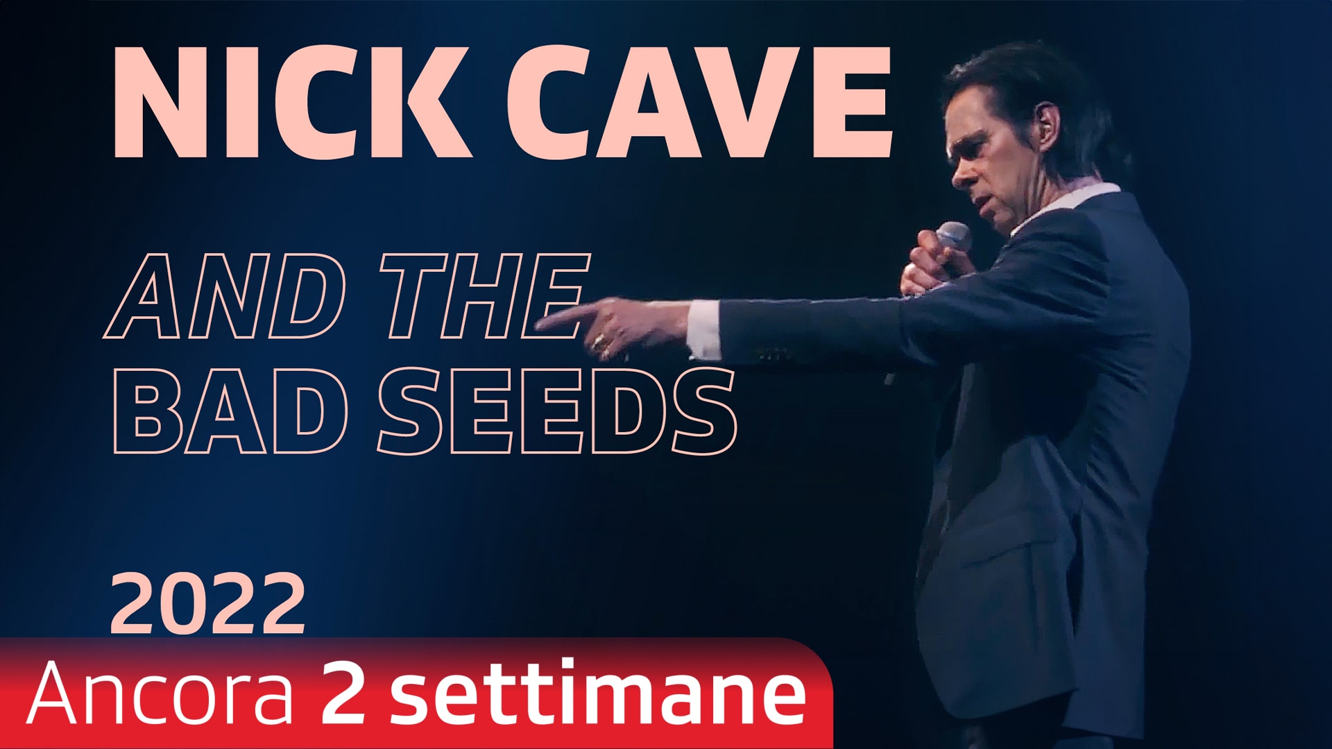 Nick Cave and The Bad Seeds: Live at Montreux (2022)