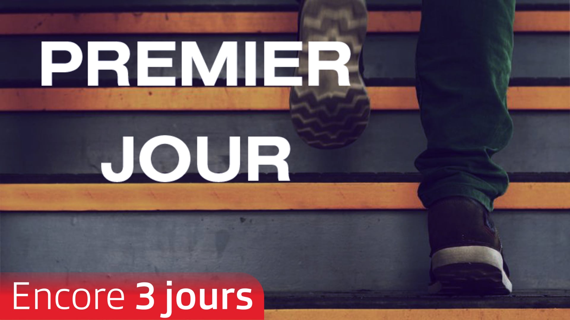 Premier jour