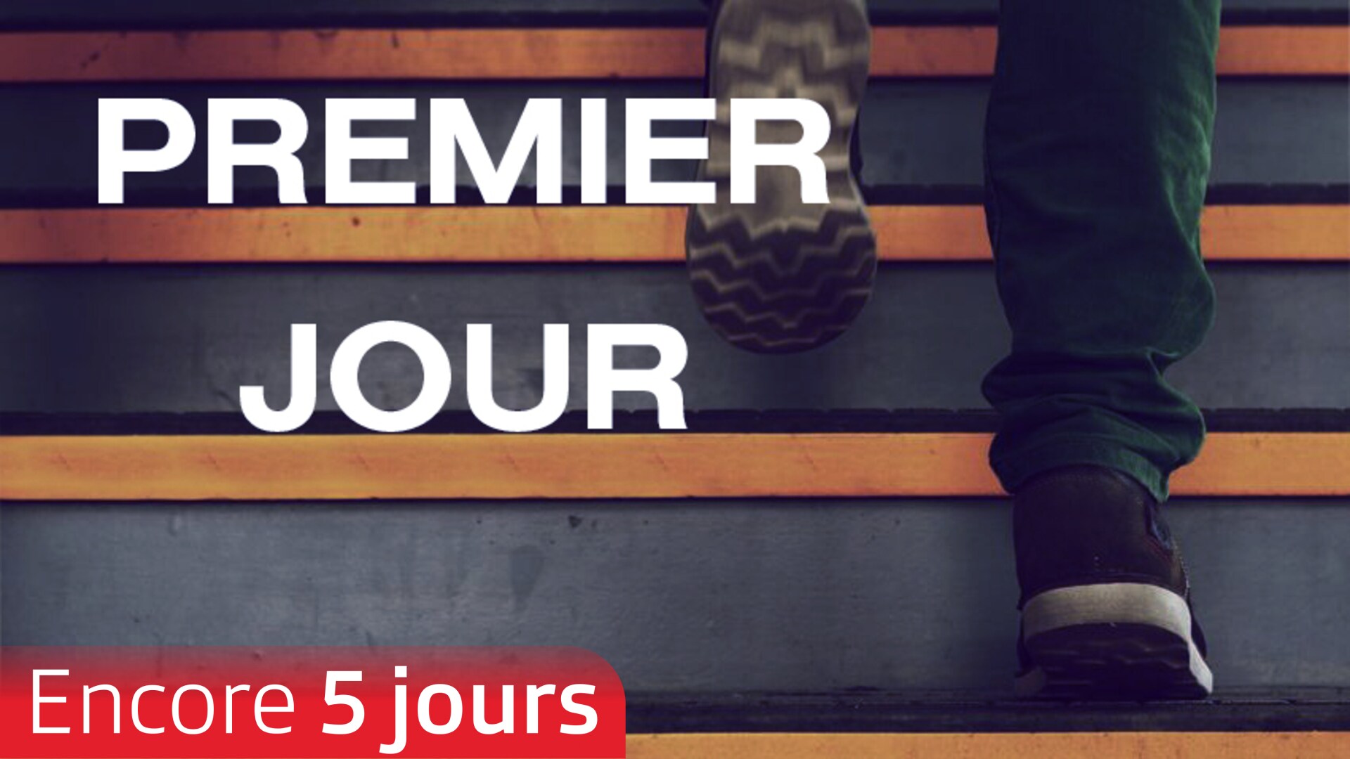 Premier jour