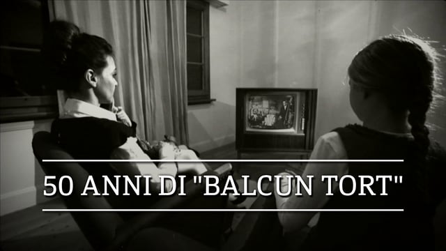 50 anni di "Balcun Tort"