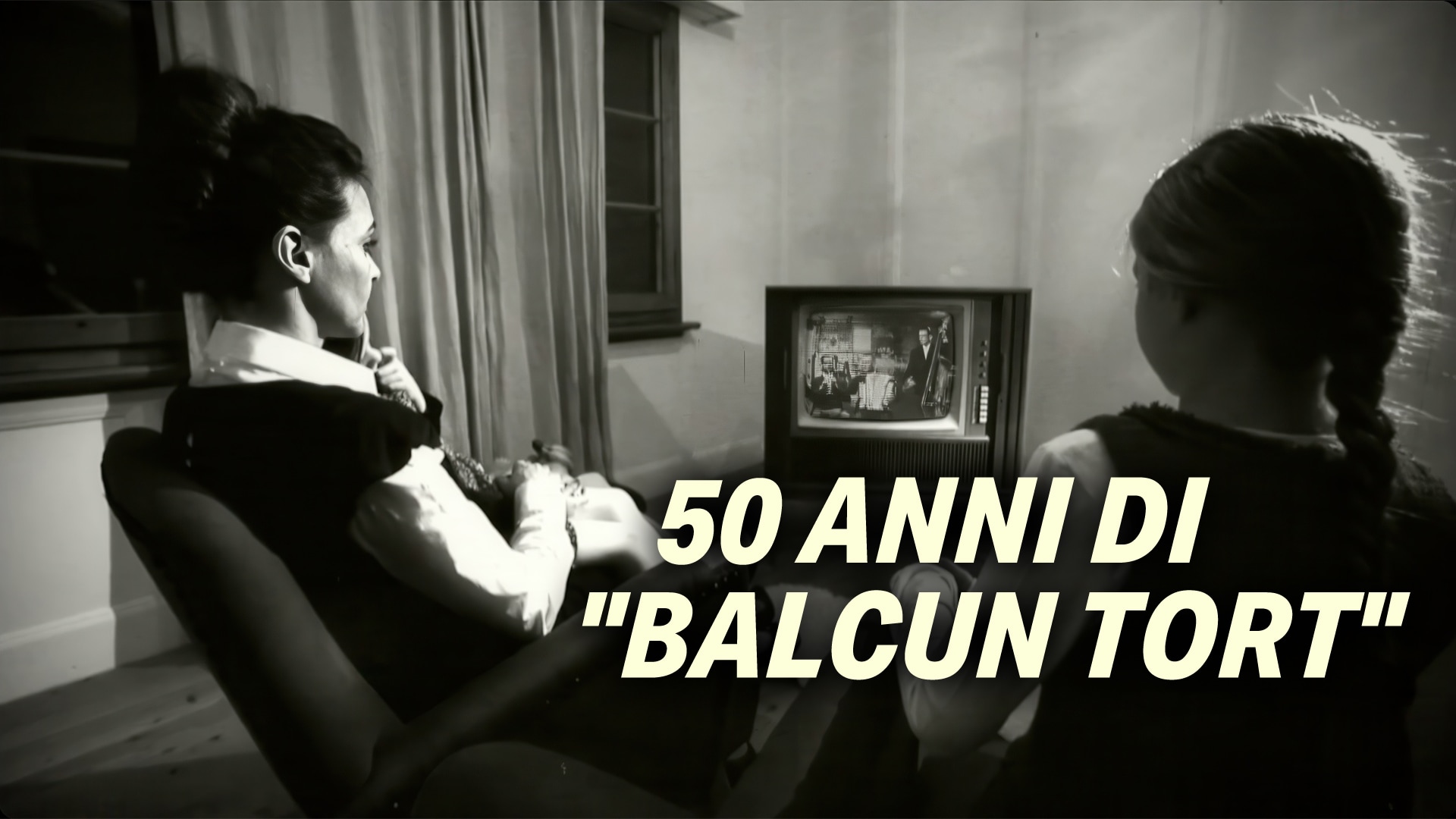 50 anni di "Balcun Tort"