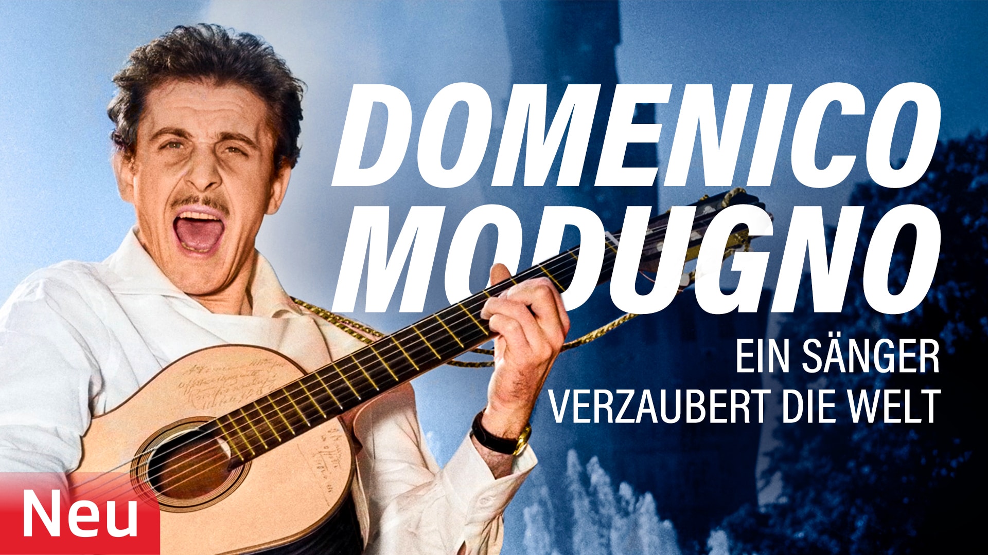 Domenico Modugno – Ein Sänger verzaubert die Welt