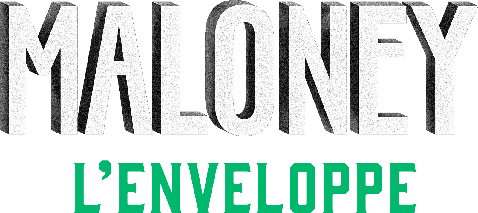 Maloney - L'enveloppe