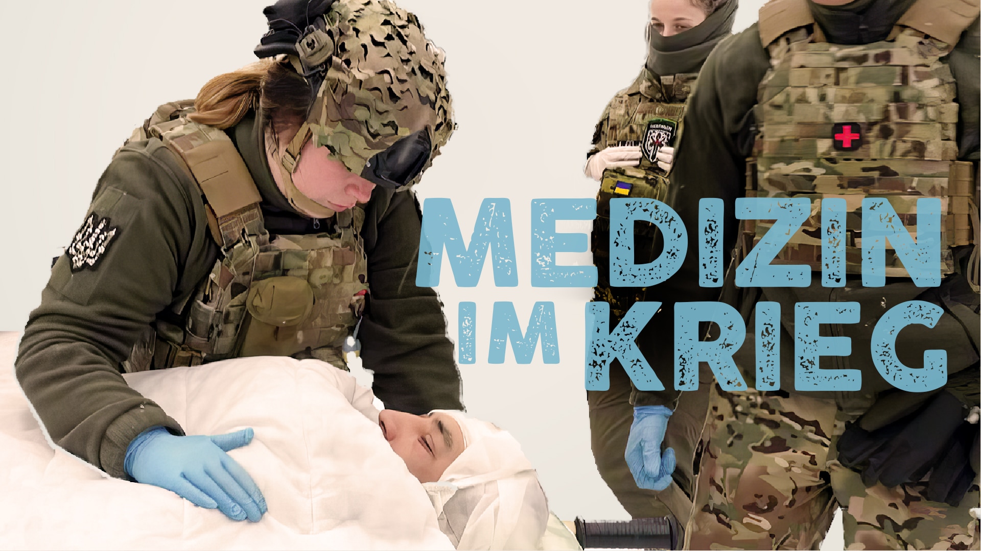 Medizin im Krieg