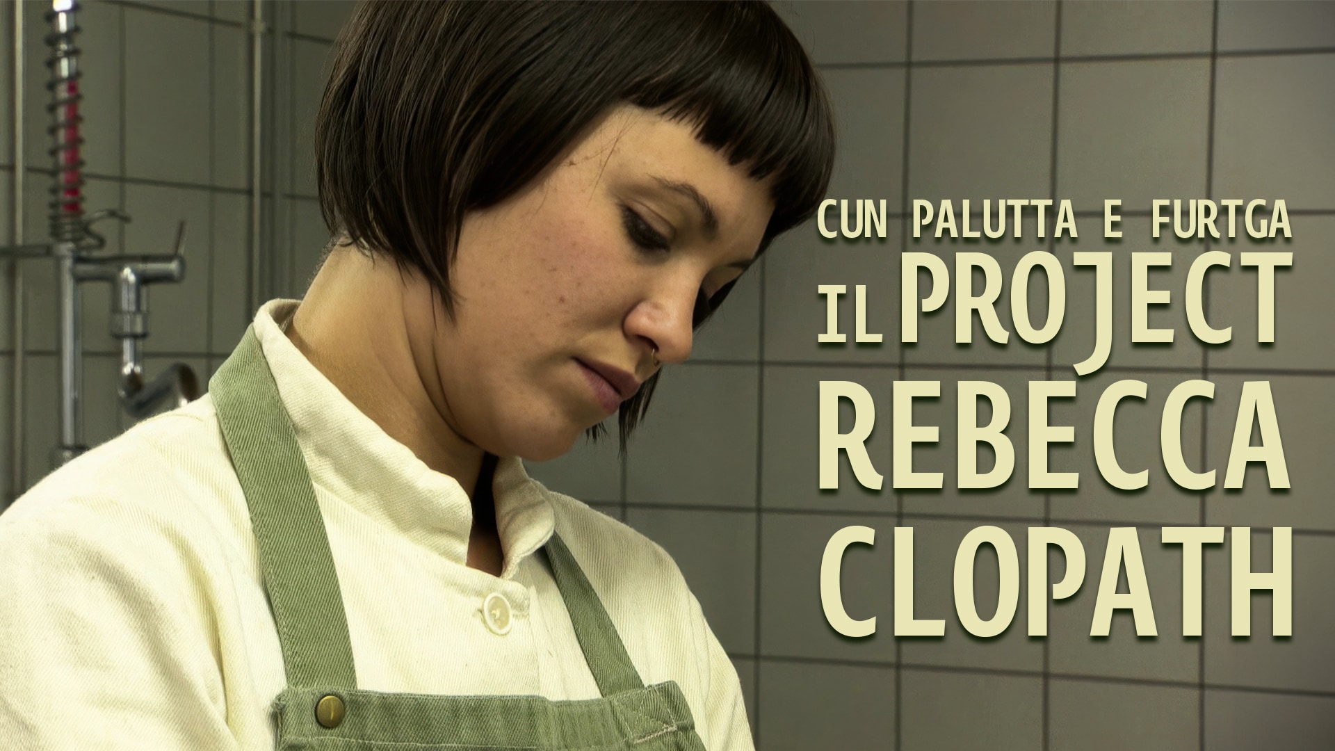 Cun palutta e furtga – Il project Rebecca Clopath