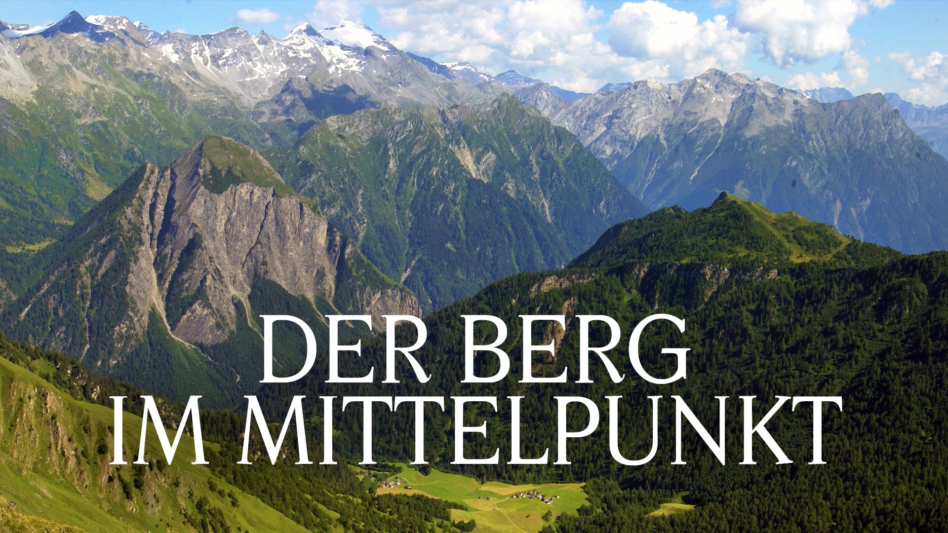 Der Berg im Mittelpunkt