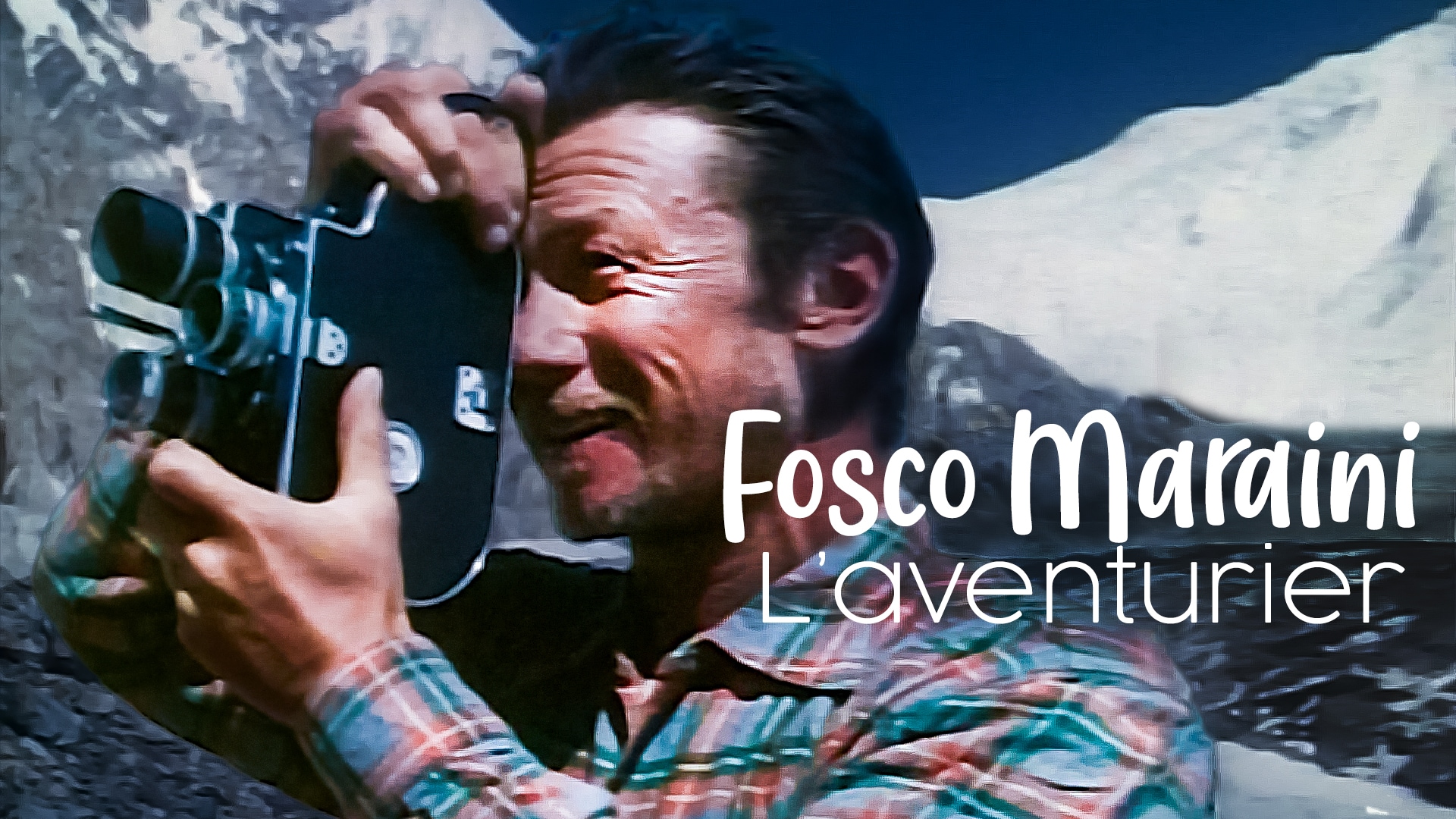 Fosco Maraini, l'aventurier