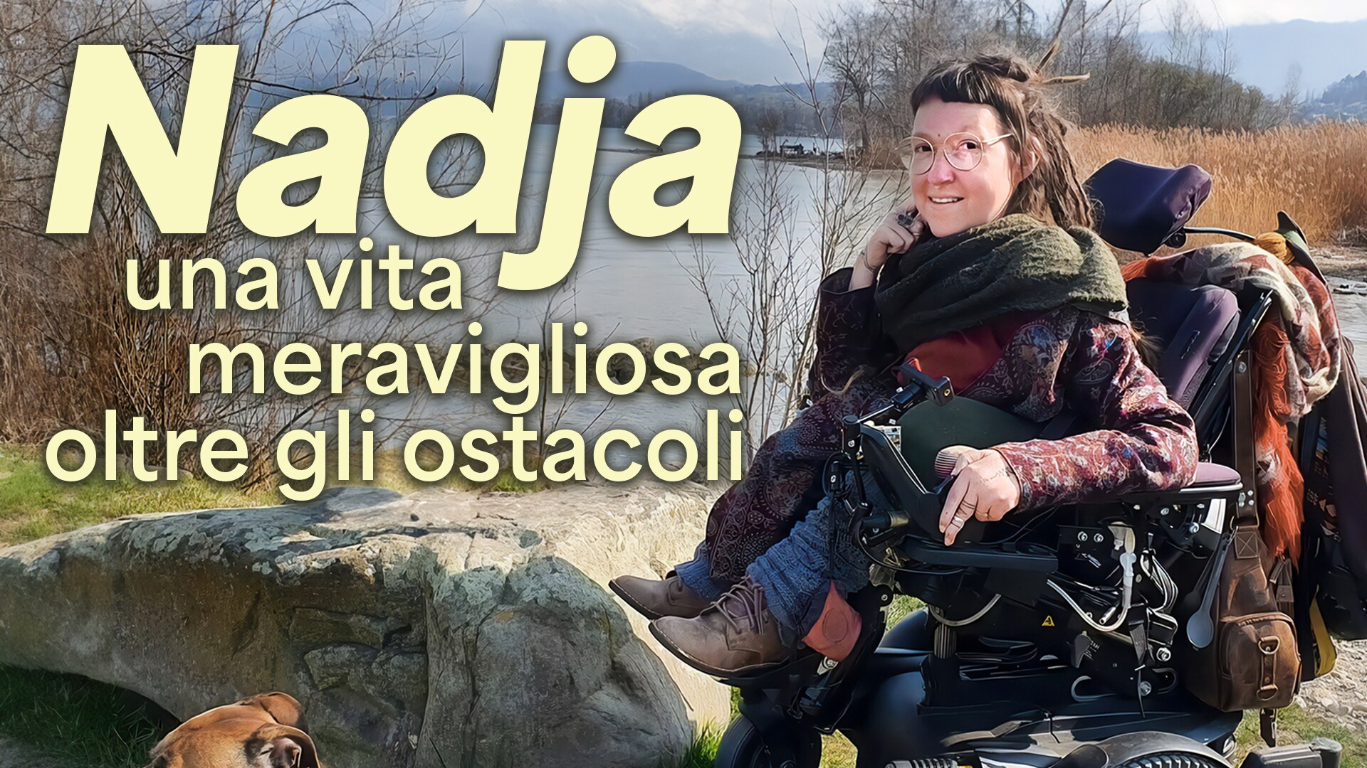 Nadja: una vita meravigliosa oltre gli ostacoli