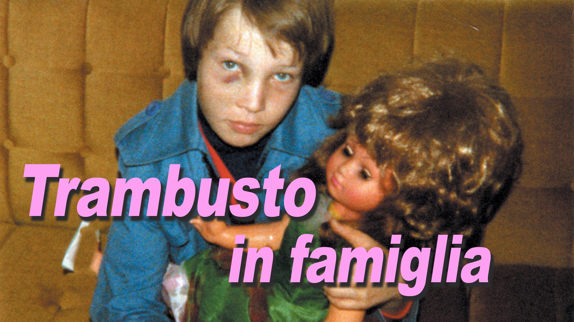 Trambusto in famiglia