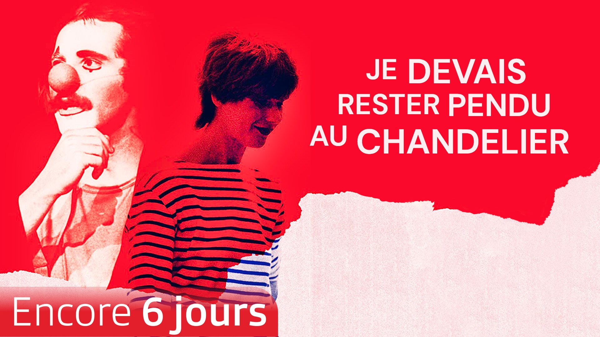 Je devais rester pendu au chandelier