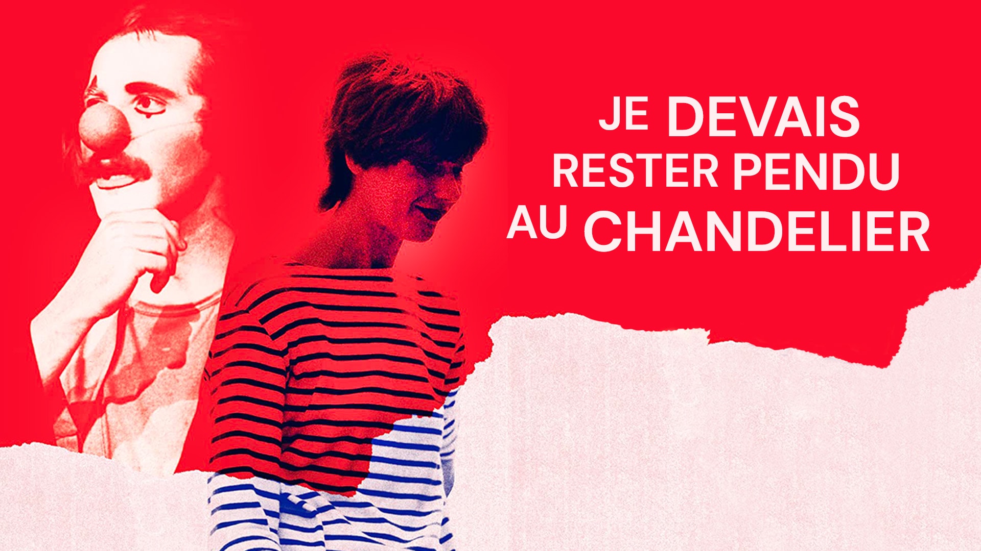 Je devais rester pendu au chandelier