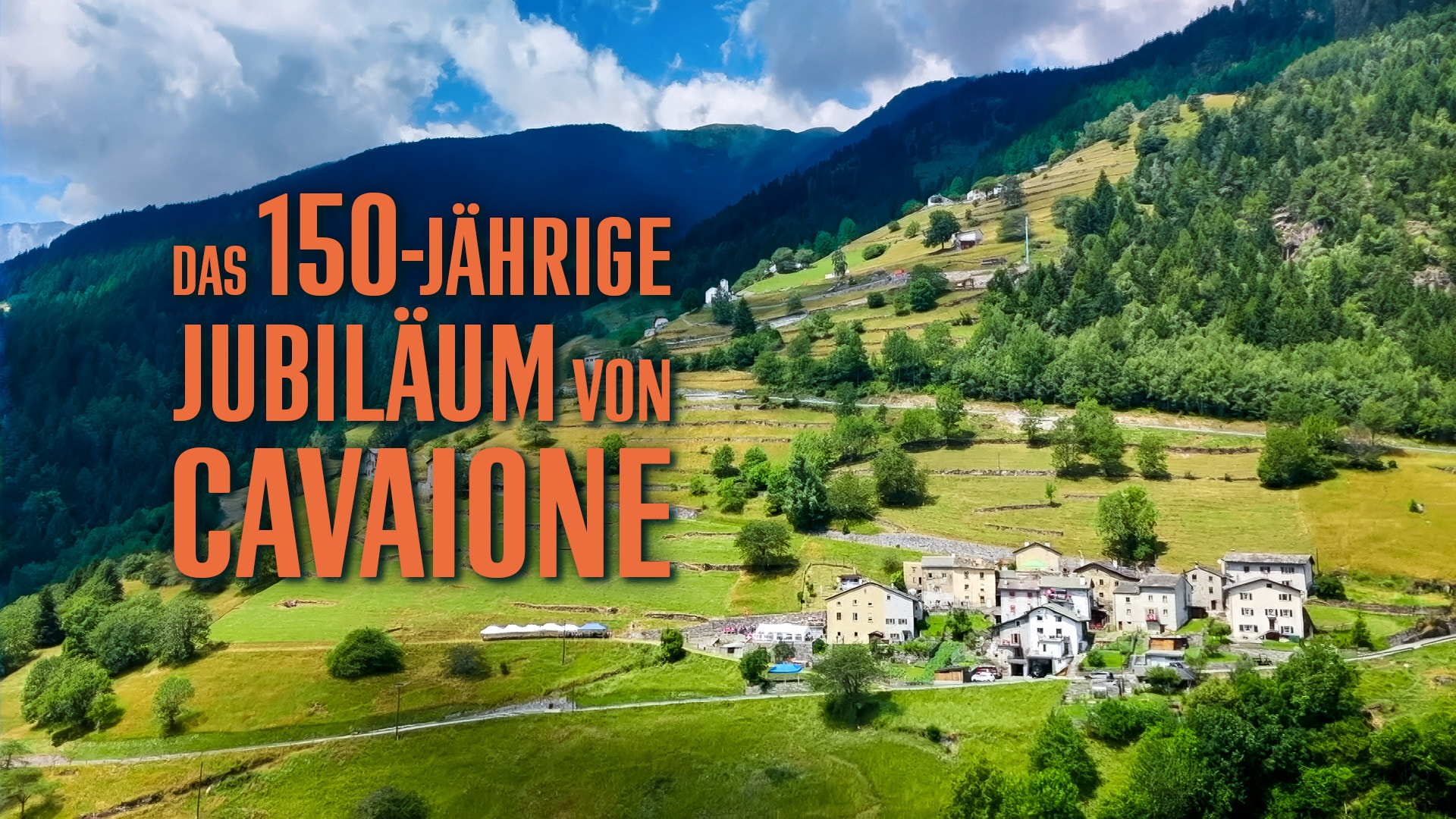 Das 150‑jährige Jubiläum von Cavaione