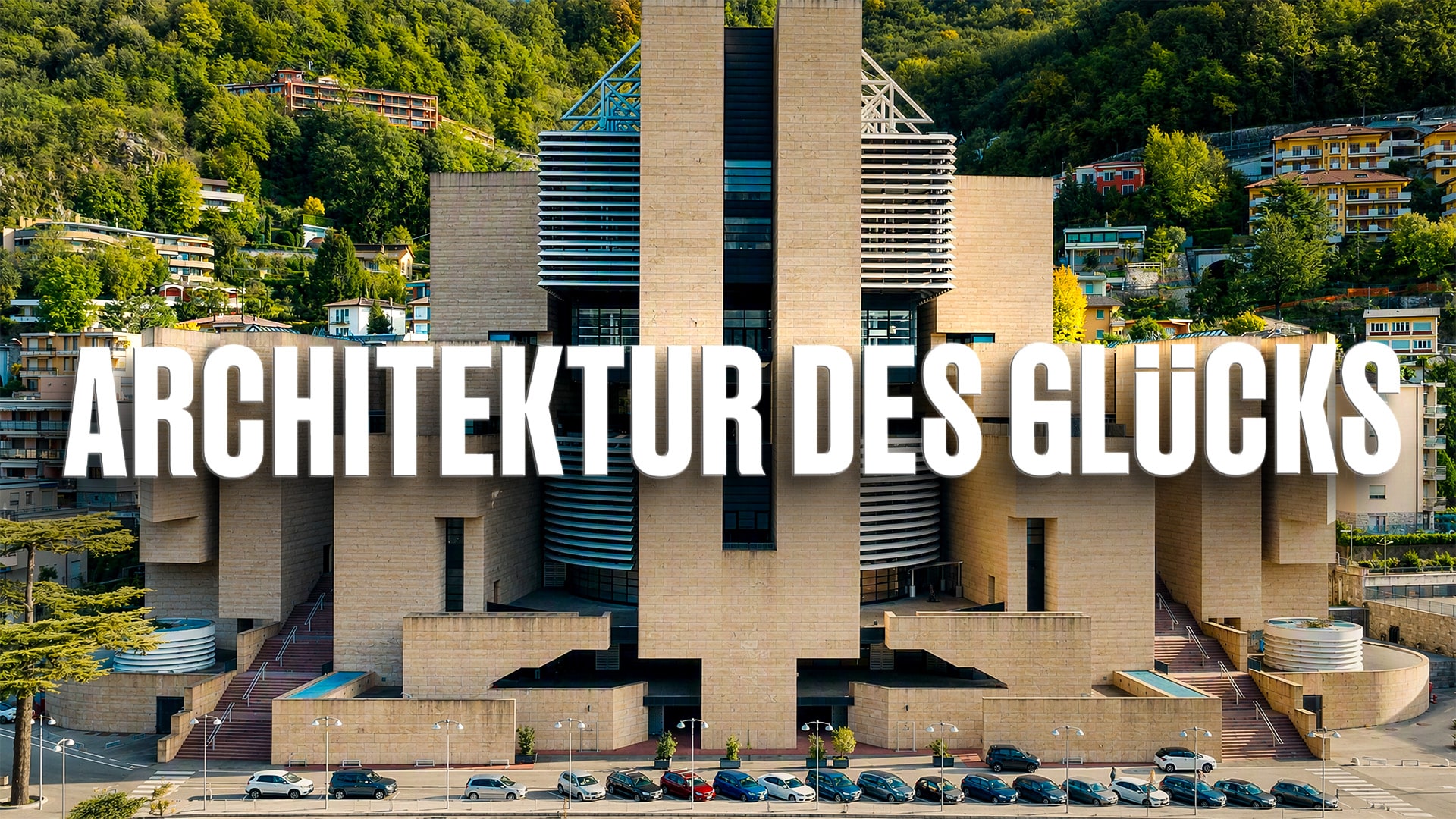 Architektur des Glücks
