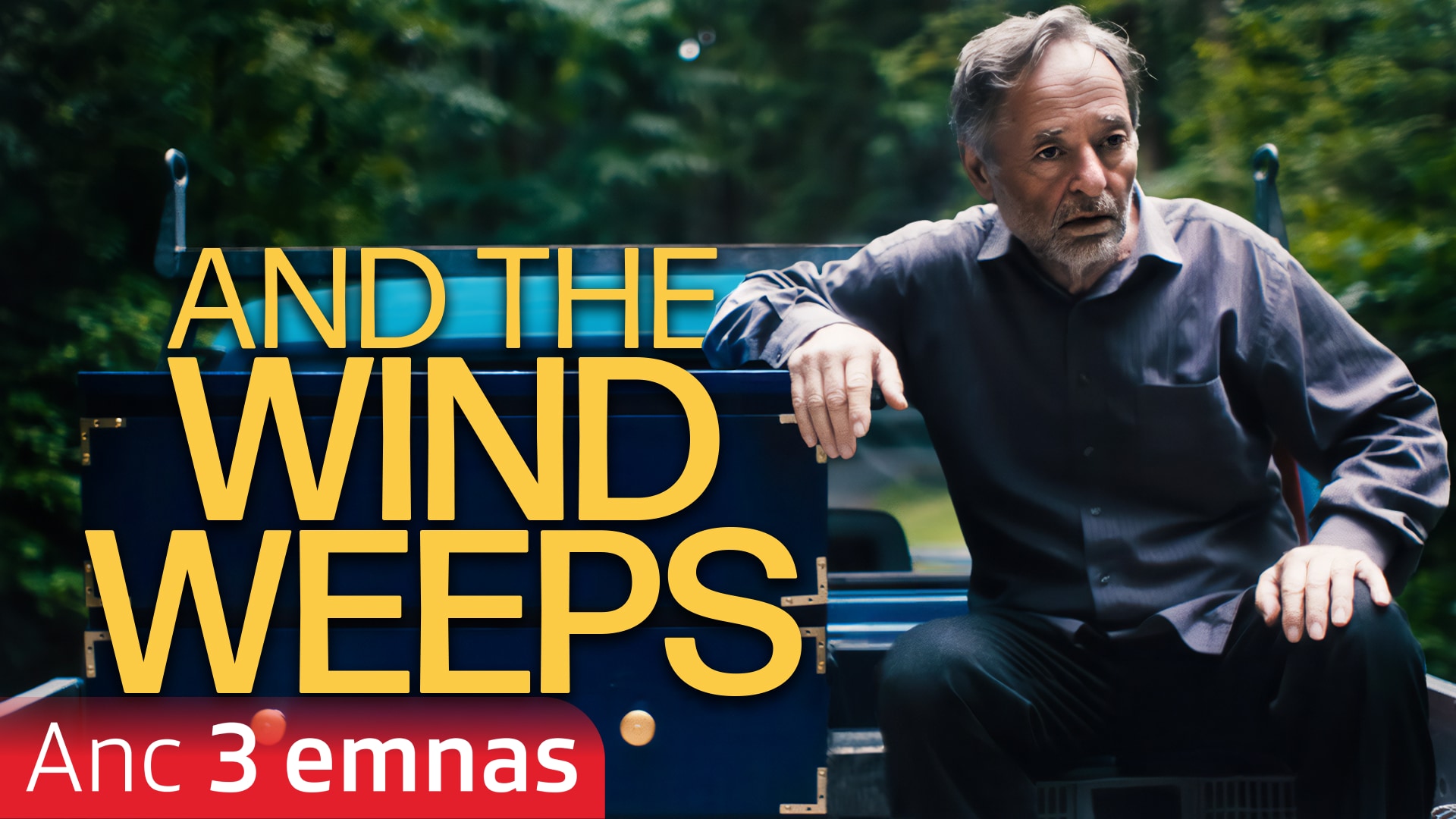 And the Wind Weeps
