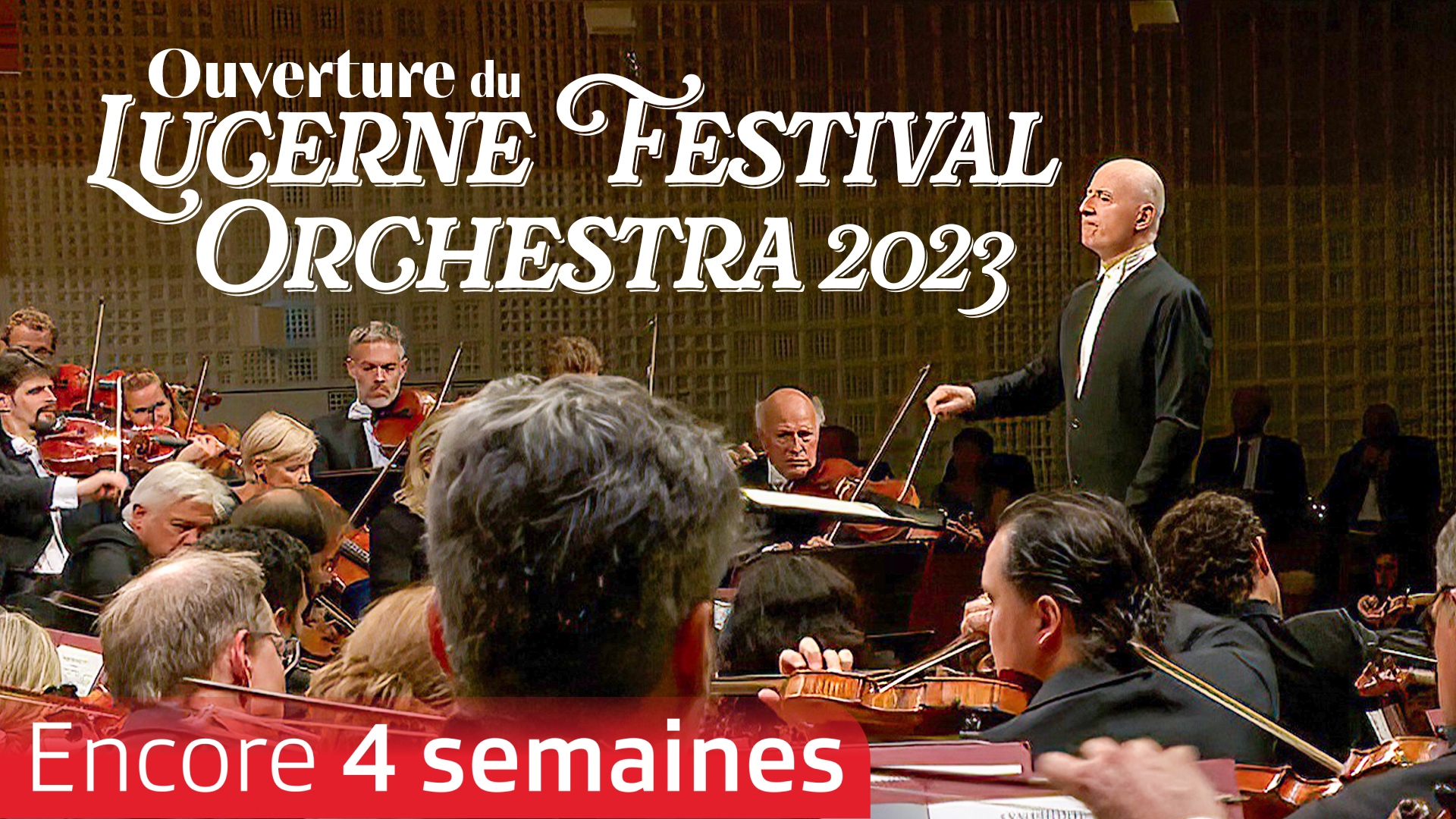Ouverture du Lucerne Festival Orchestra 2023