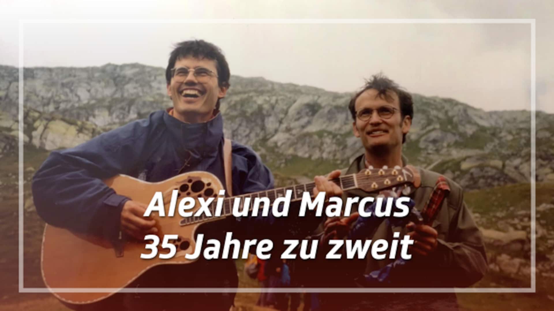 Alexi und Marcus – 35 Jahre zu zweit