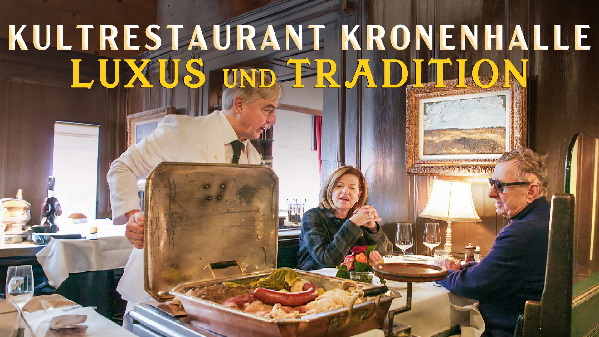 Inside Kronenhalle – Luxus und Tradition im Kultrestaurant