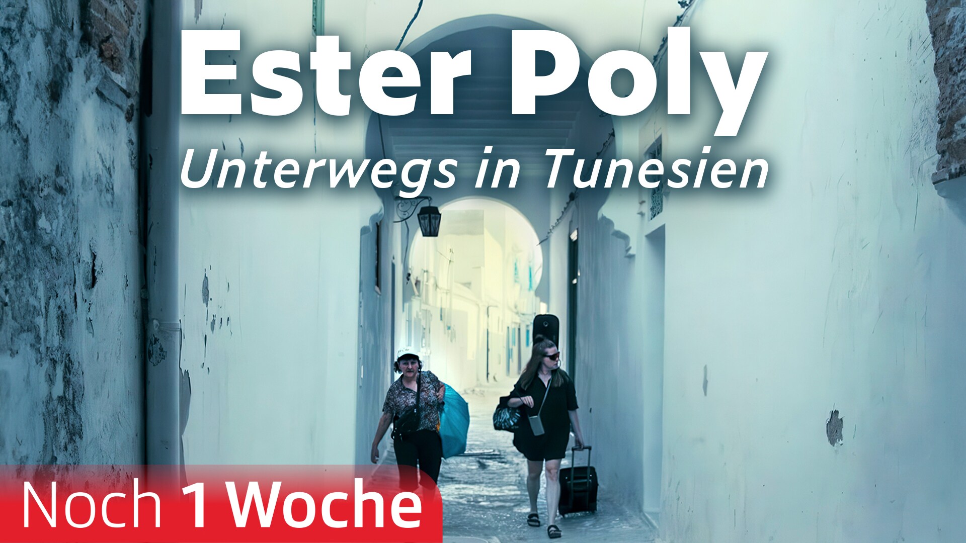Ester Poly - Unterwegs in Tunesien