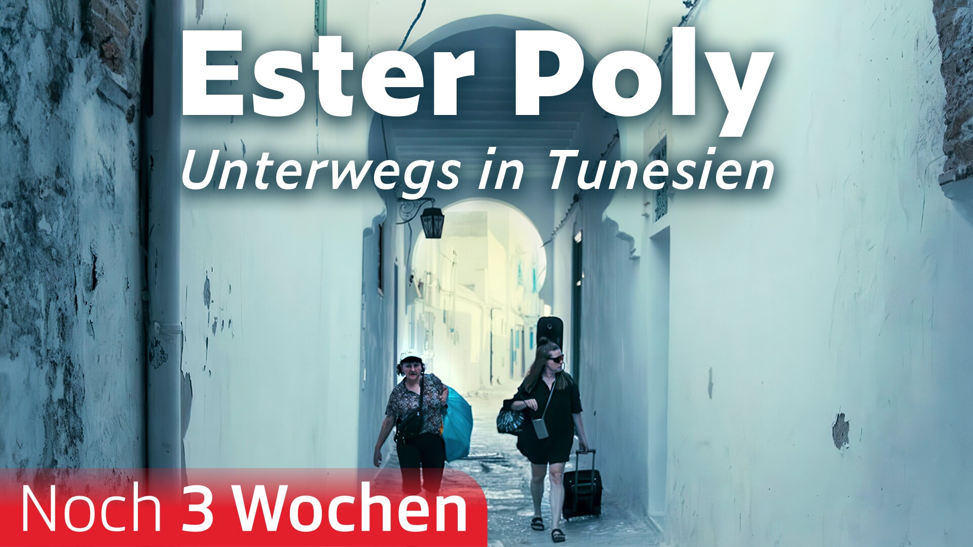 Ester Poly - Unterwegs in Tunesien
