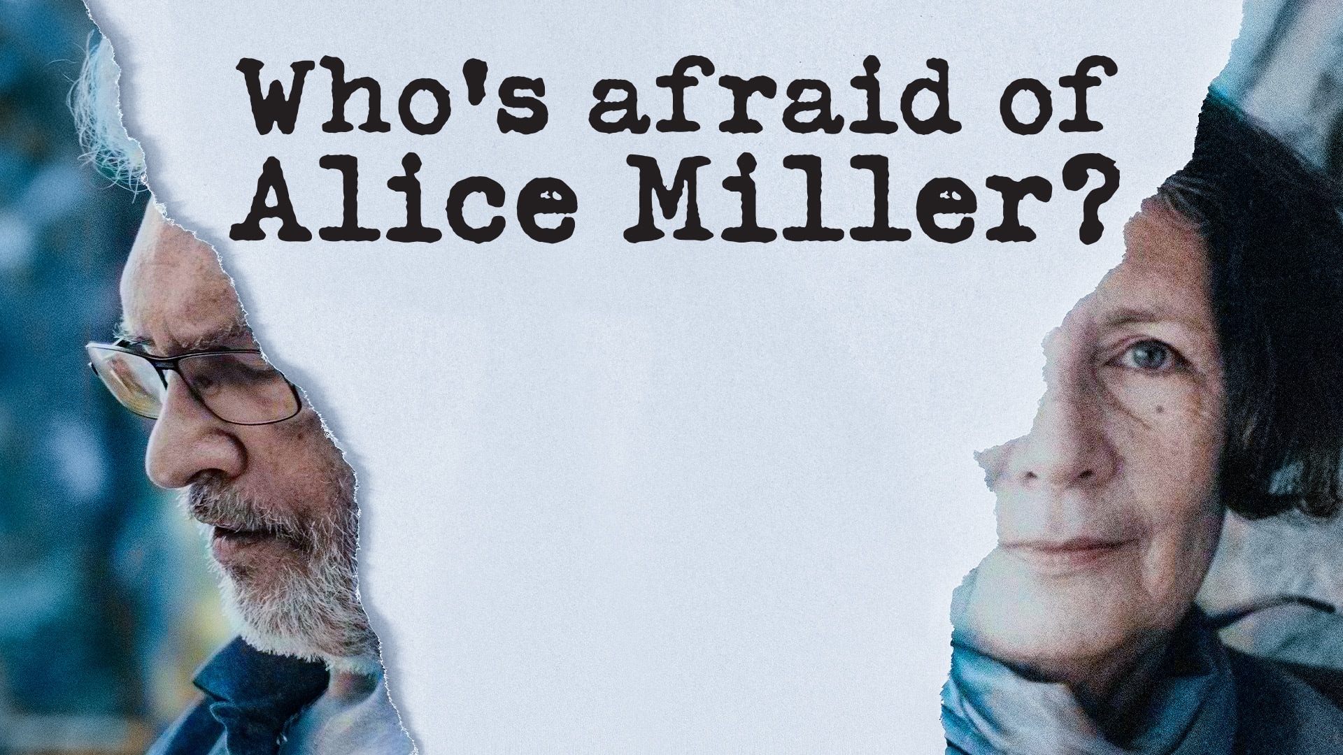 Who's afraid of Alice Miller? 