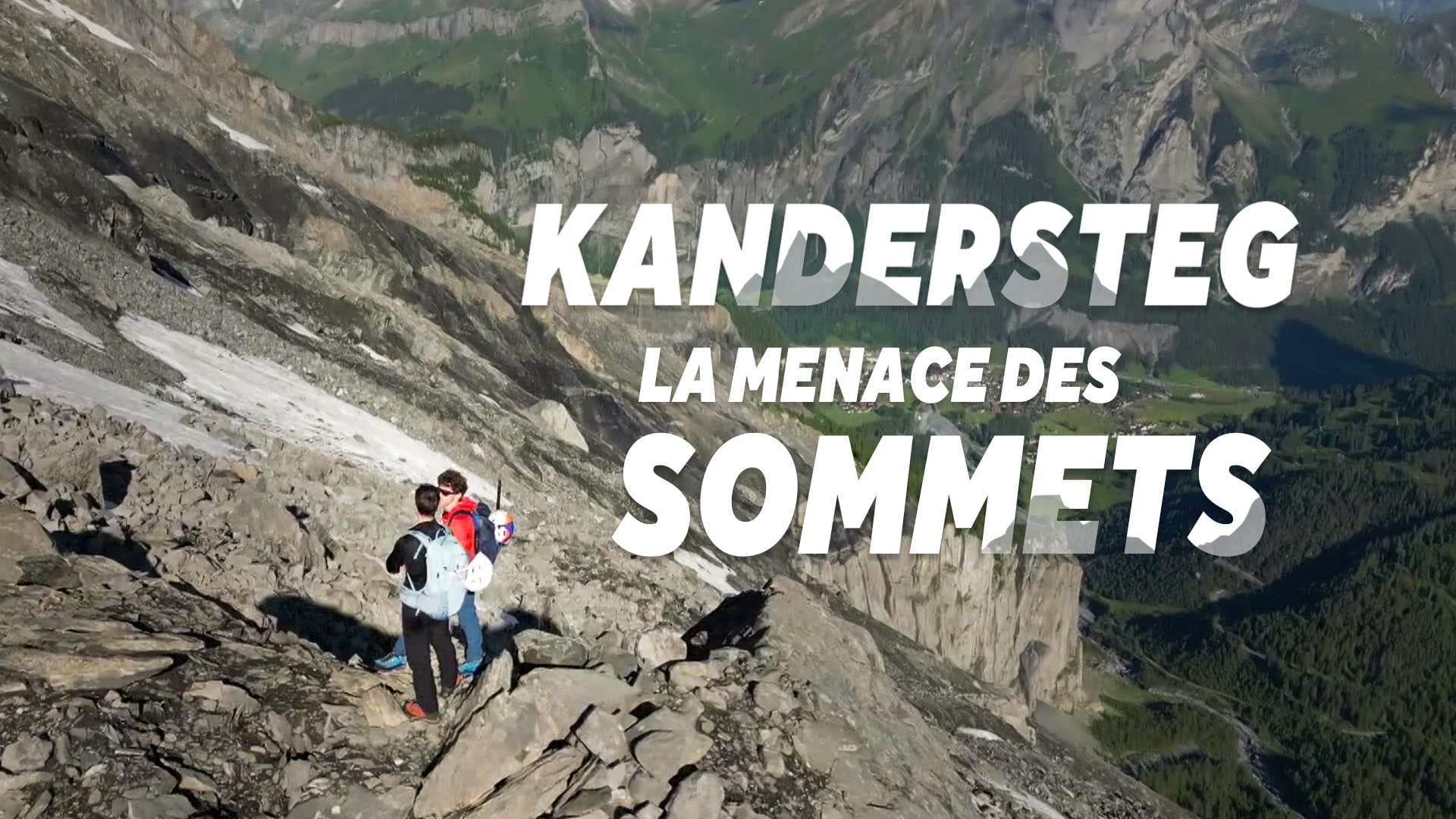 Kandersteg, la menace des sommets