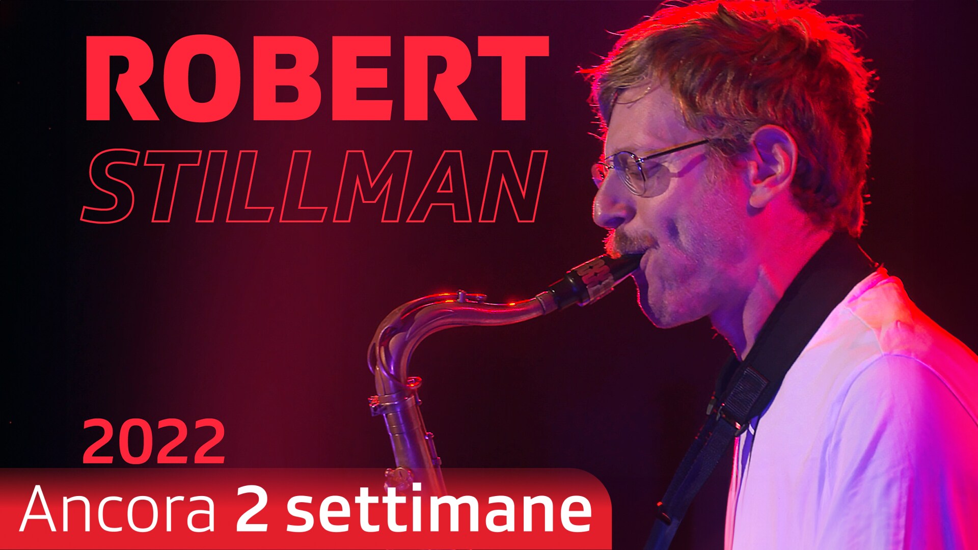 Robert Stillmann: Live at Montreux (2022)