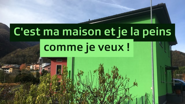 C'est ma maison et je la peins comme je veux !