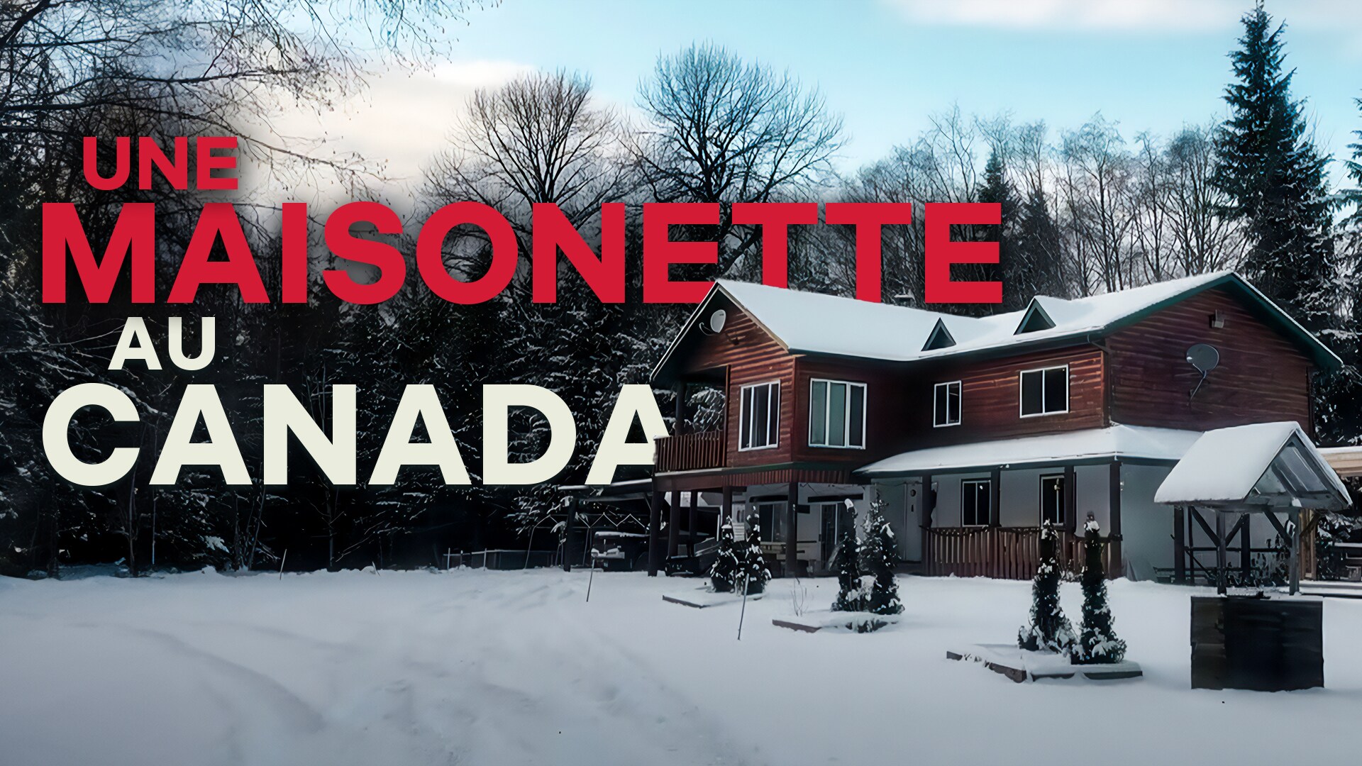 Une maisonette au Canada