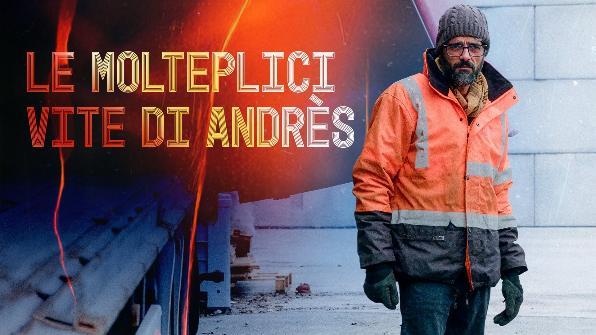 Le molteplici vite di Andrès 