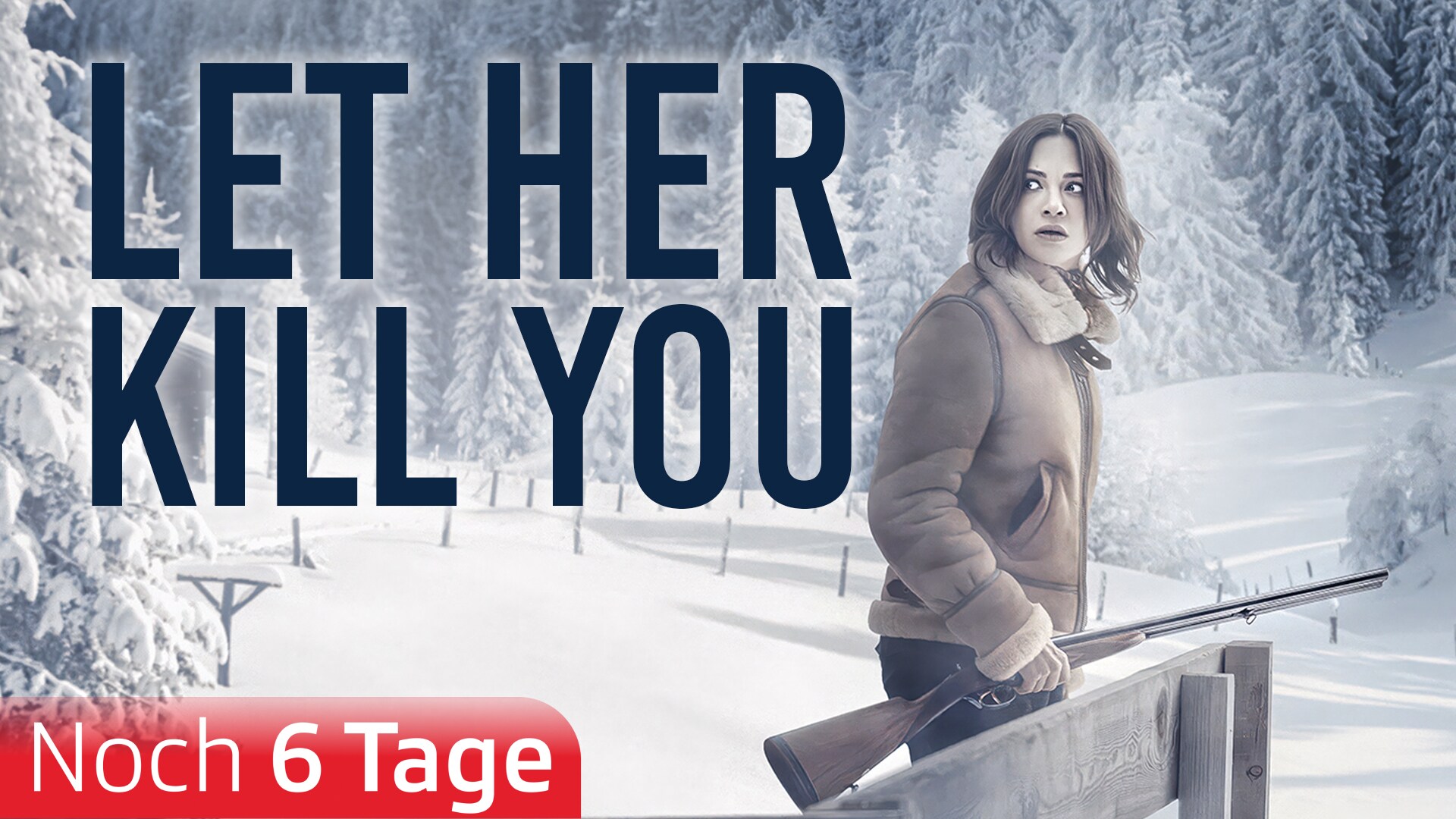 Let Her Kill You