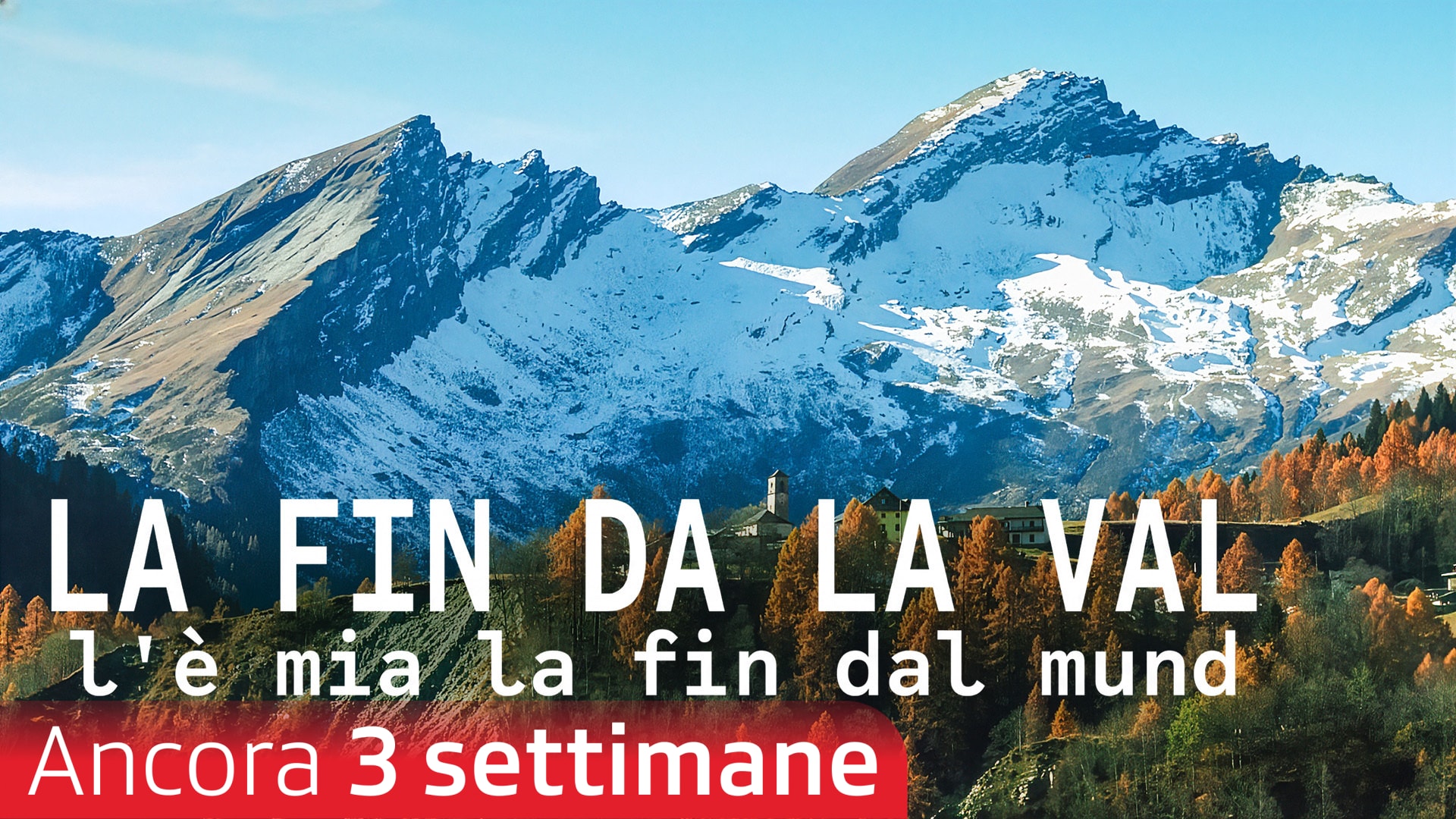 La fin da la val l'è mia la fin dal mund