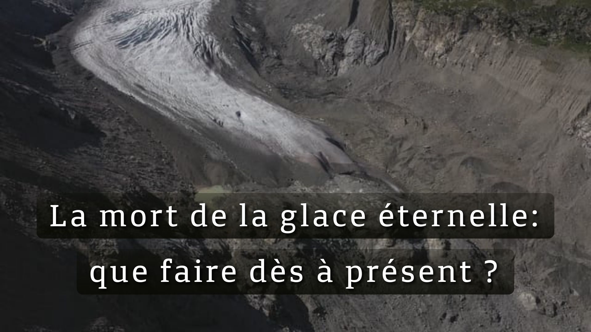 La mort de la glace éternelle 