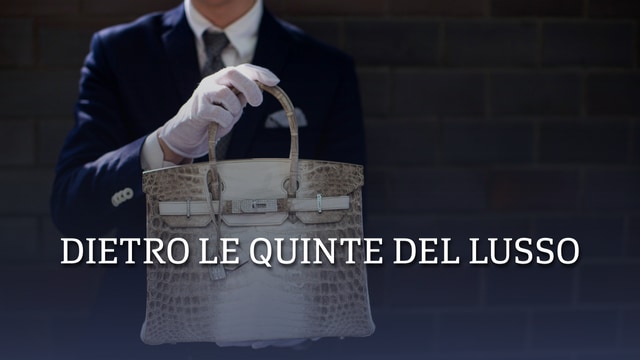 Dietro le quinte del lusso