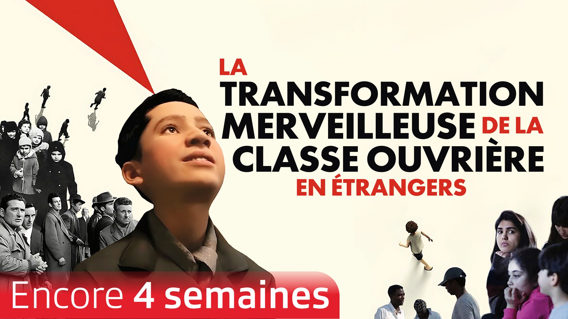 La transformation merveilleuse de la classe ouvrière en étrangers