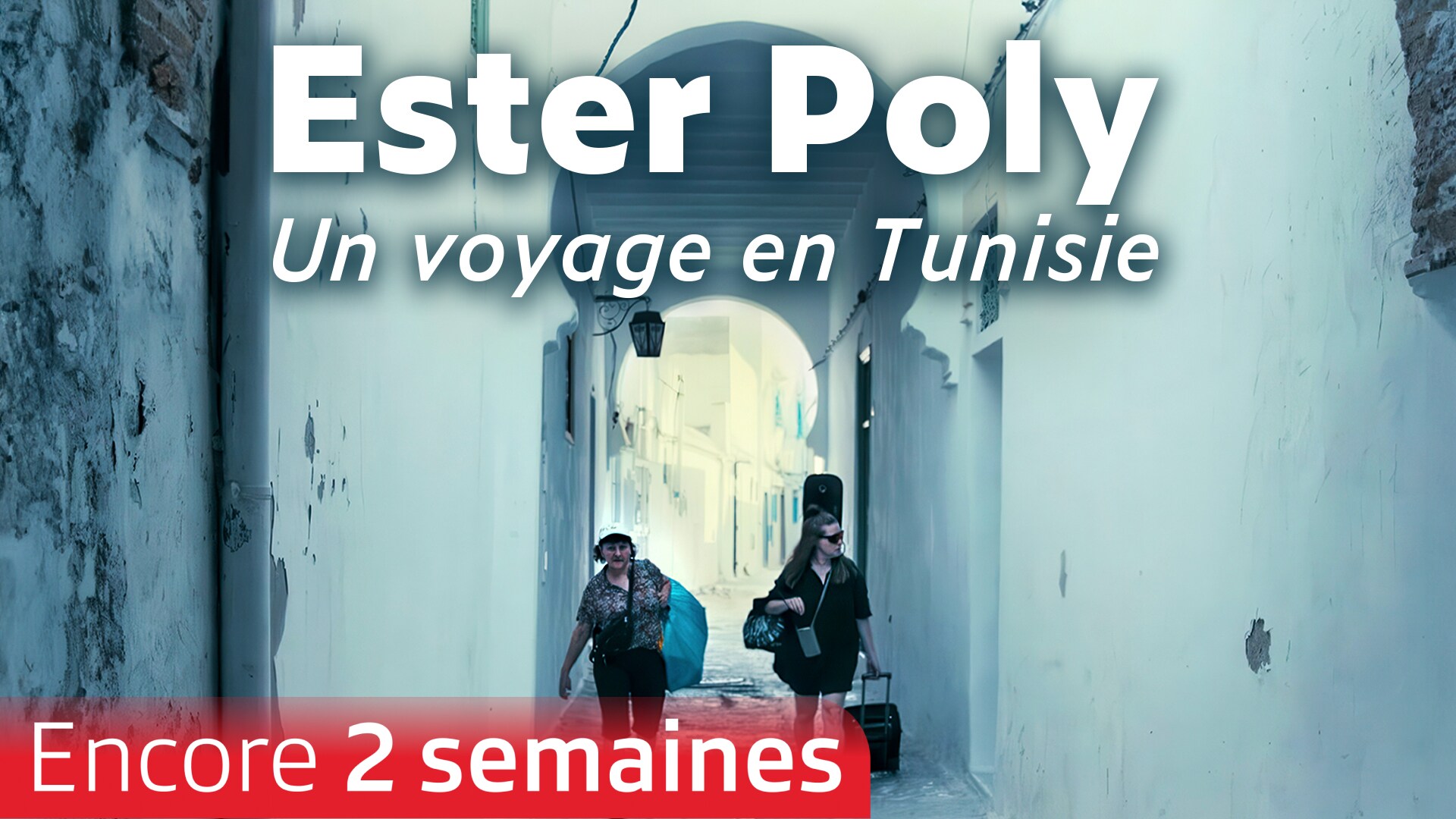 Ester Poly - En route pour la Tunisie