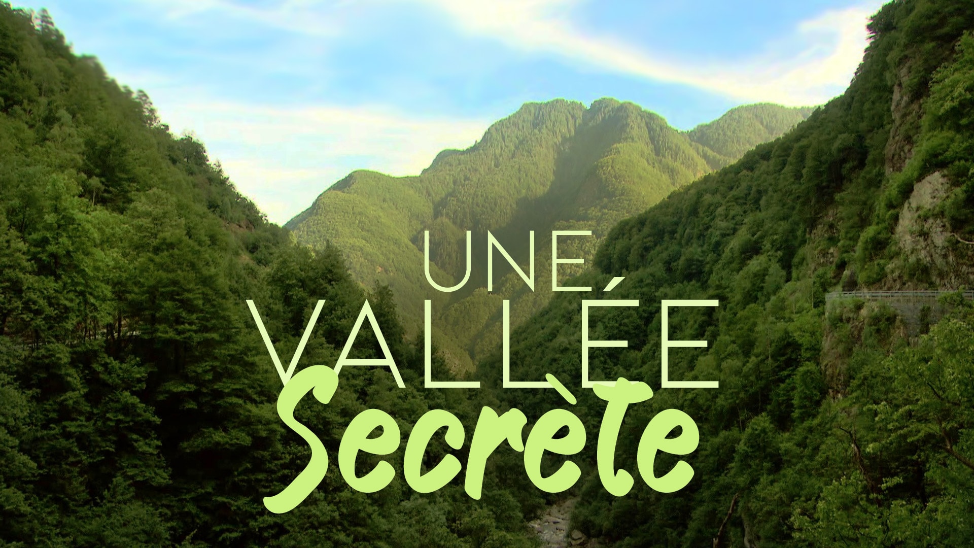Une vallée secrète