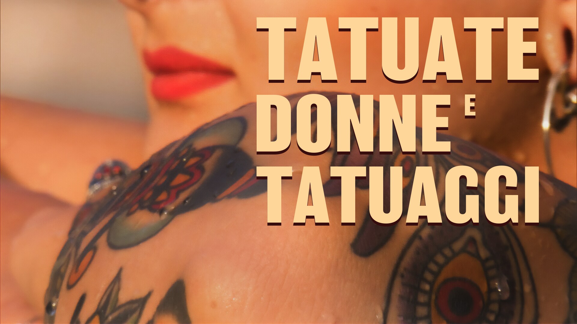 Tatuate - Donne e tatuaggi