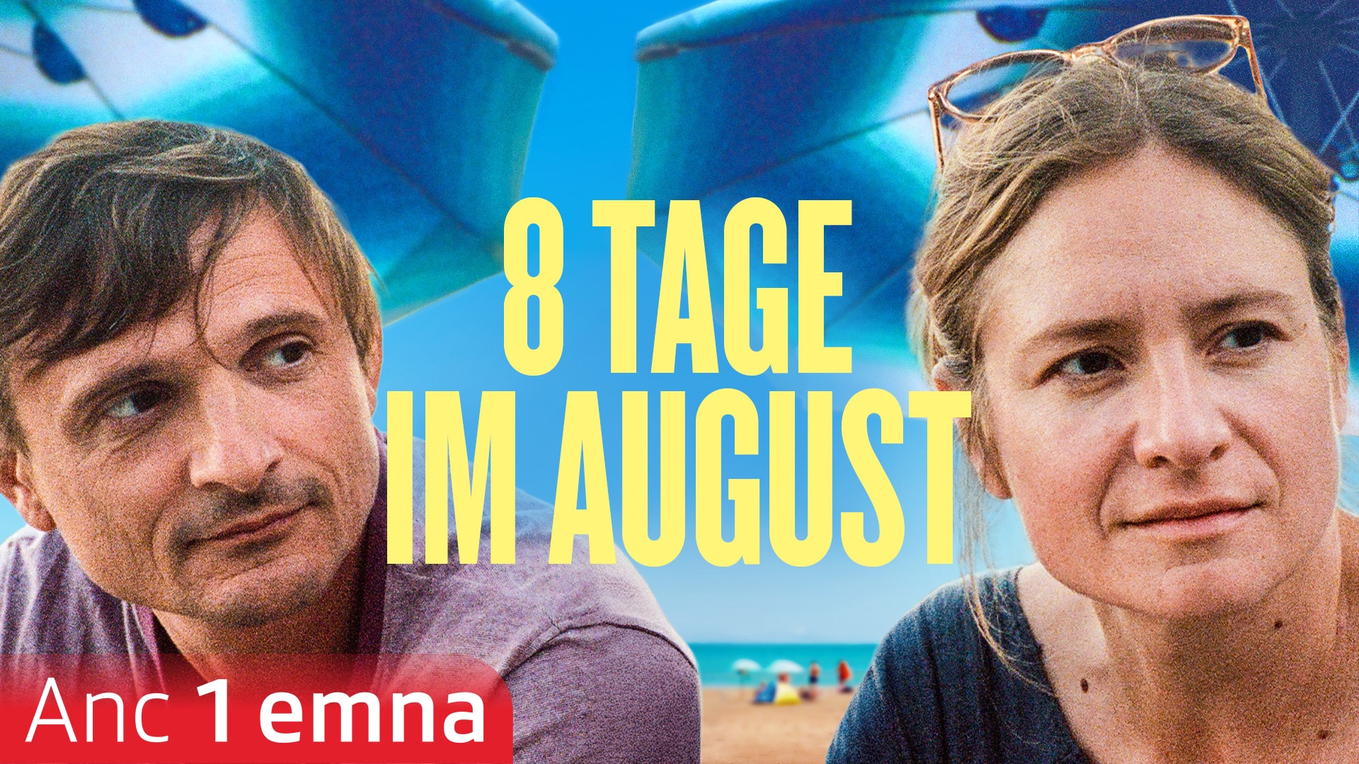 8 Tage im August