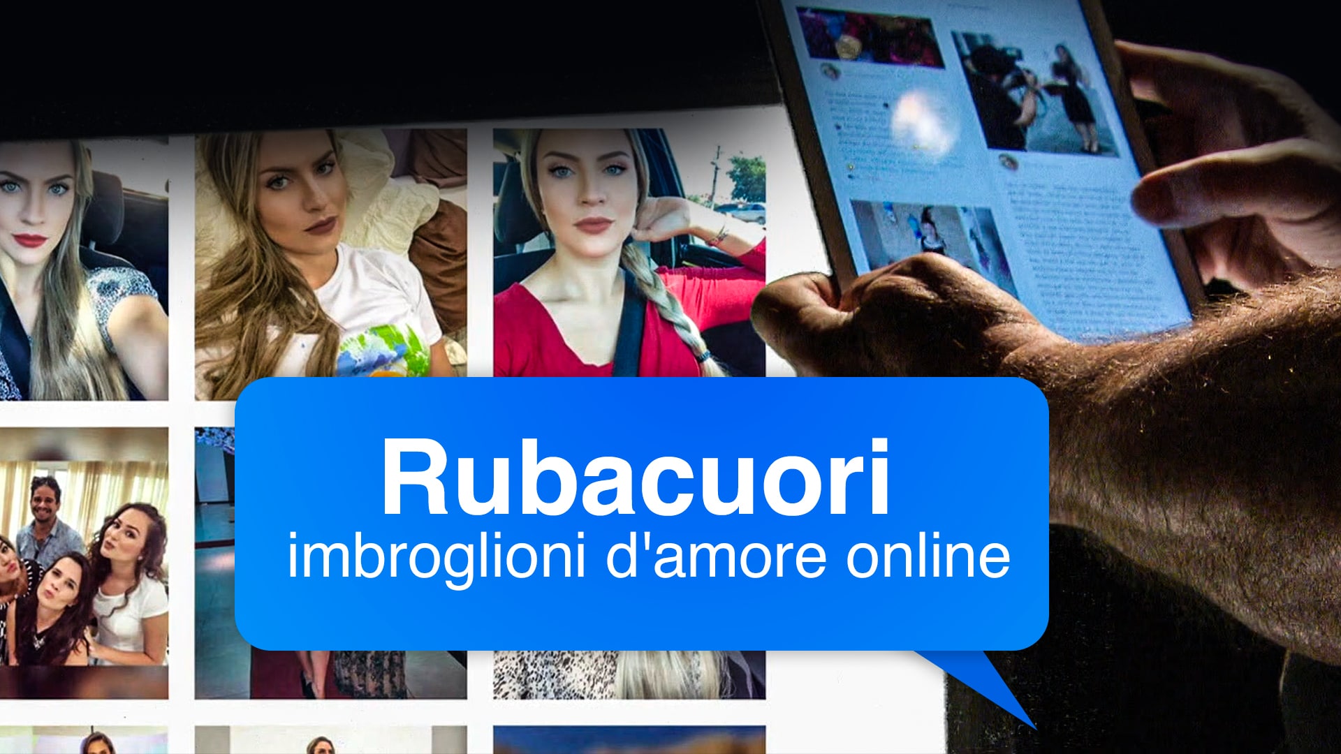 Rubacuori, imbroglioni d'amore online