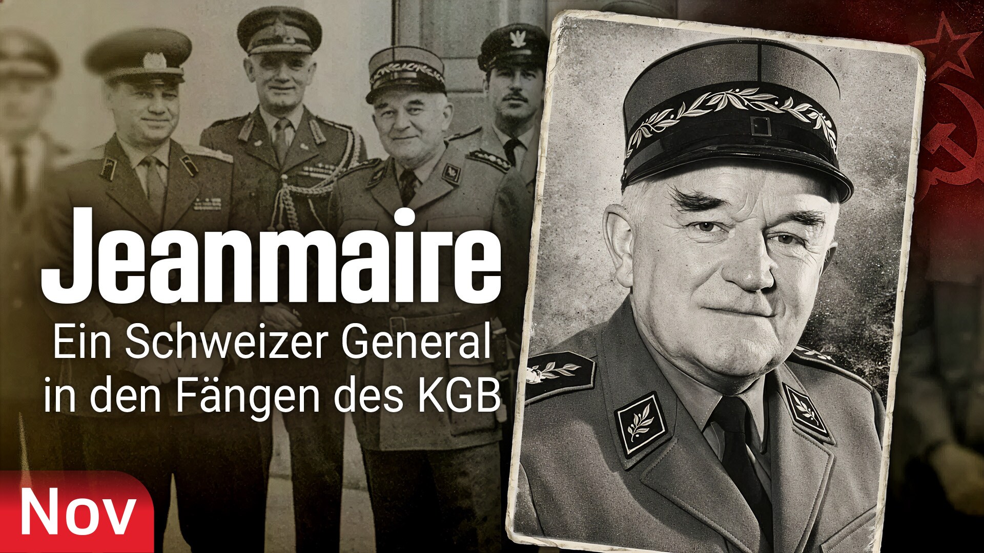 Jeanmaire - Ein Schweizer General in den Fängen des KGB