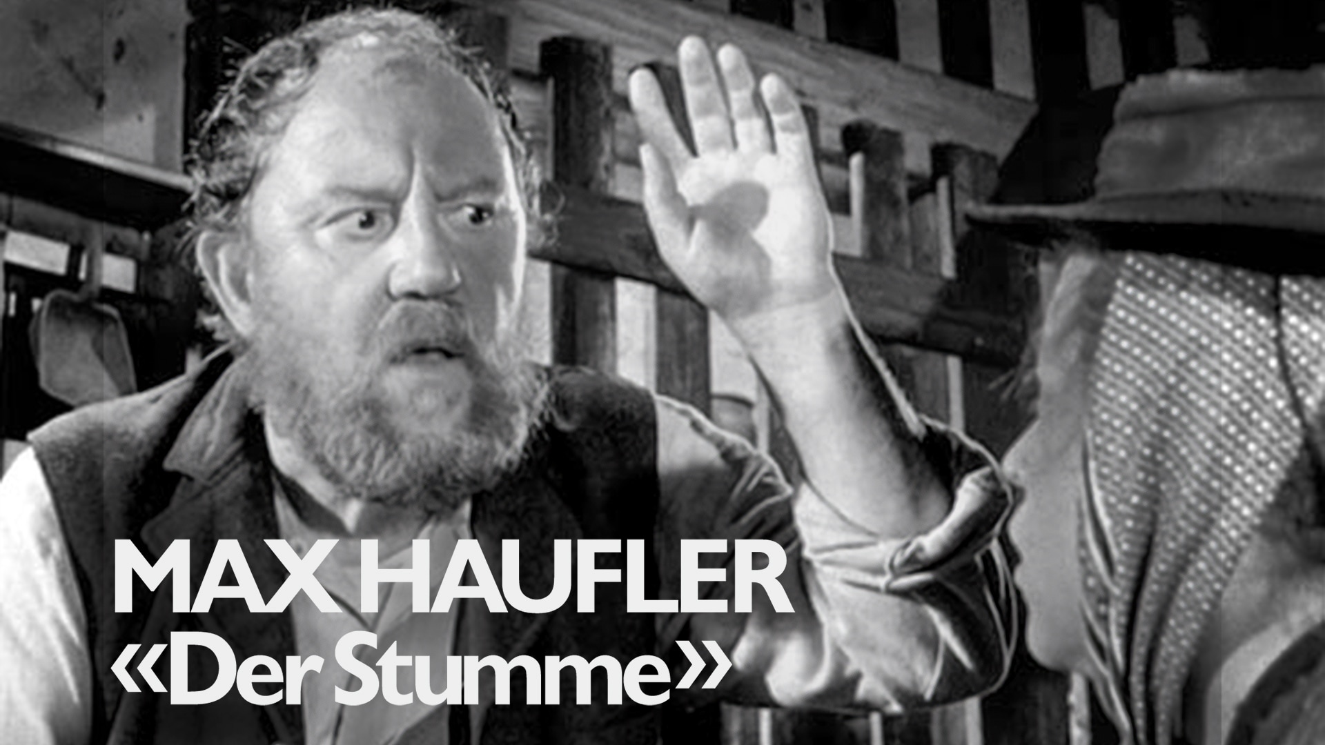 Max Haufler, der Stumme