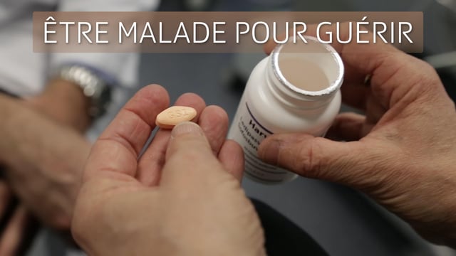 Être malade pour guérir