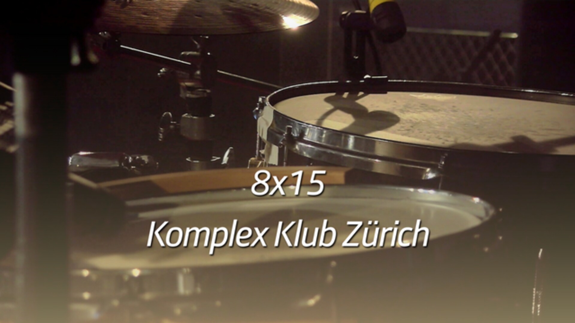 8x15 - Komplex Klub Zürich