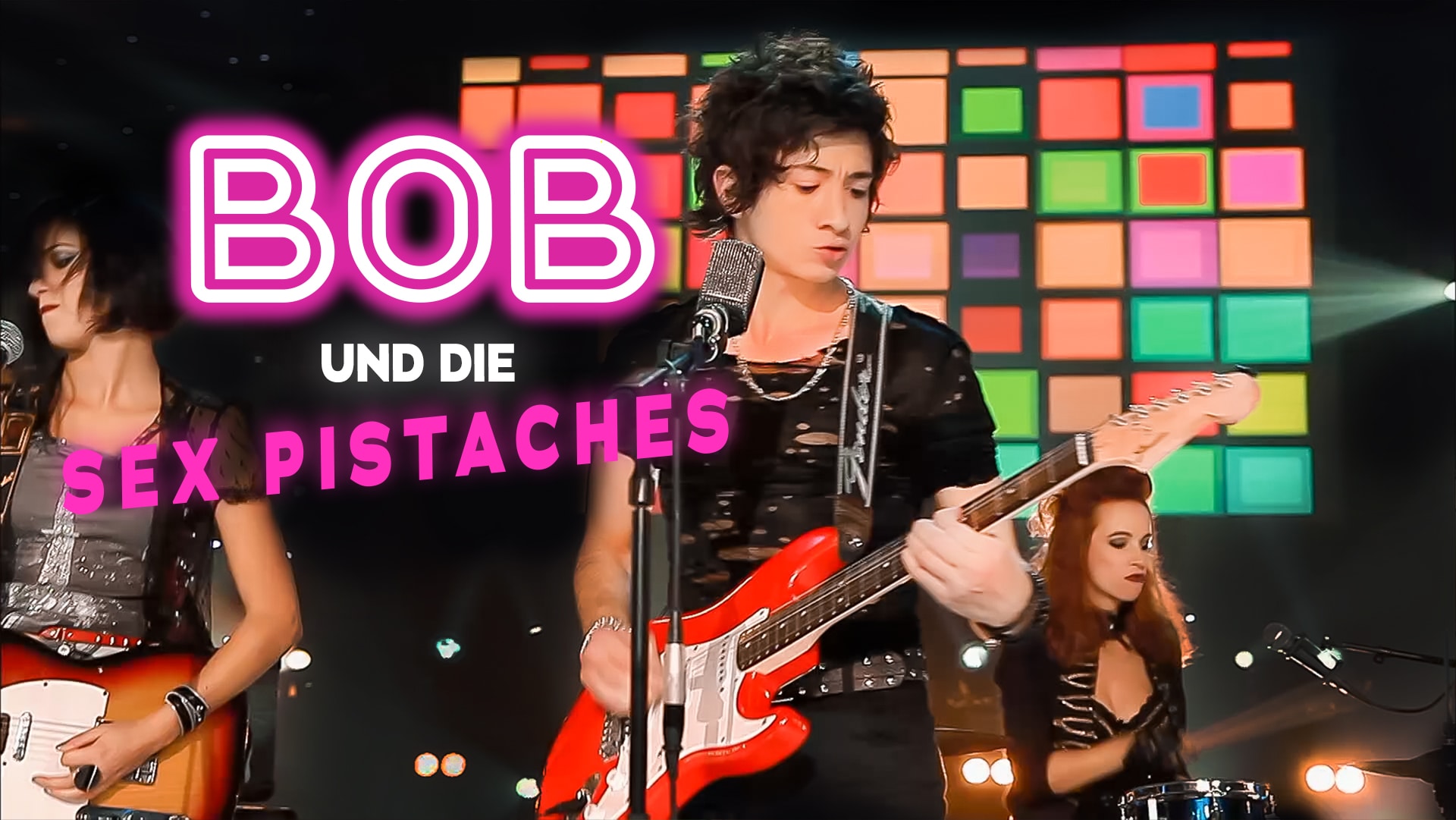 Bob und die Sex Pistaches