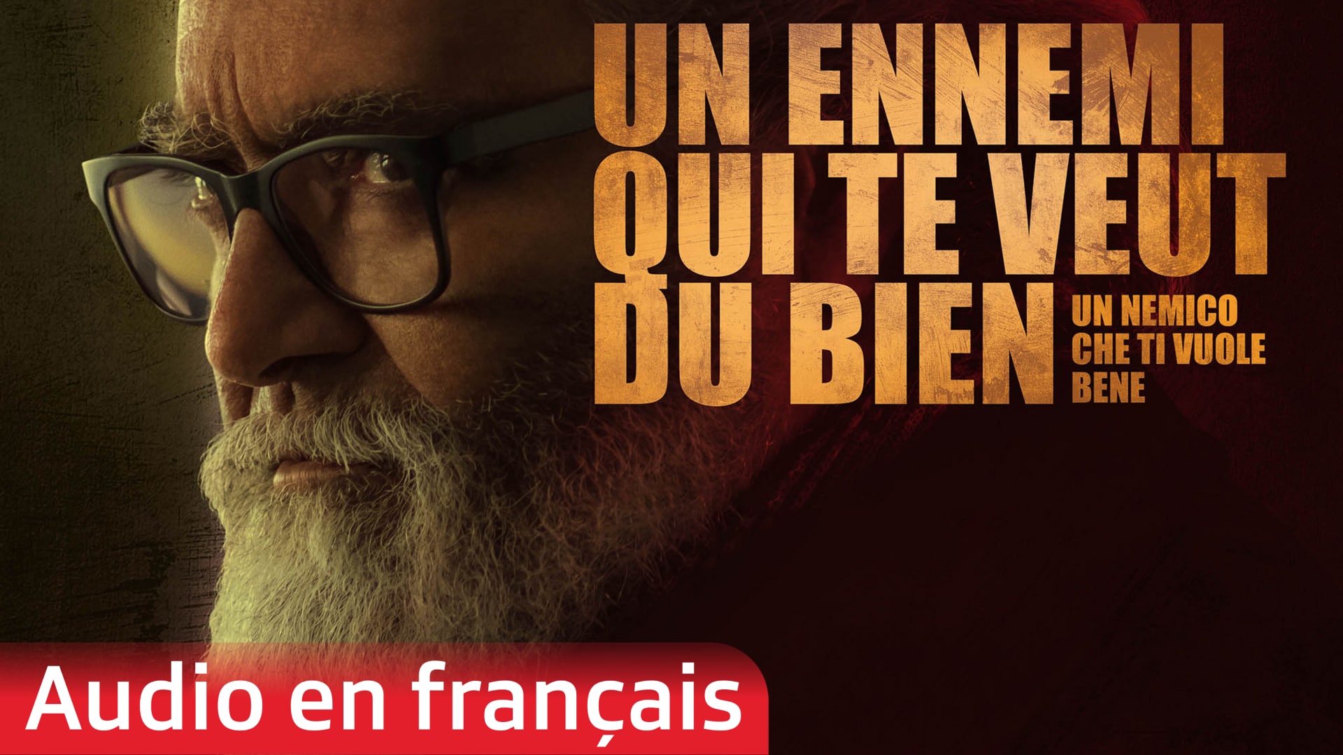 Un ennemi qui te veut du bien