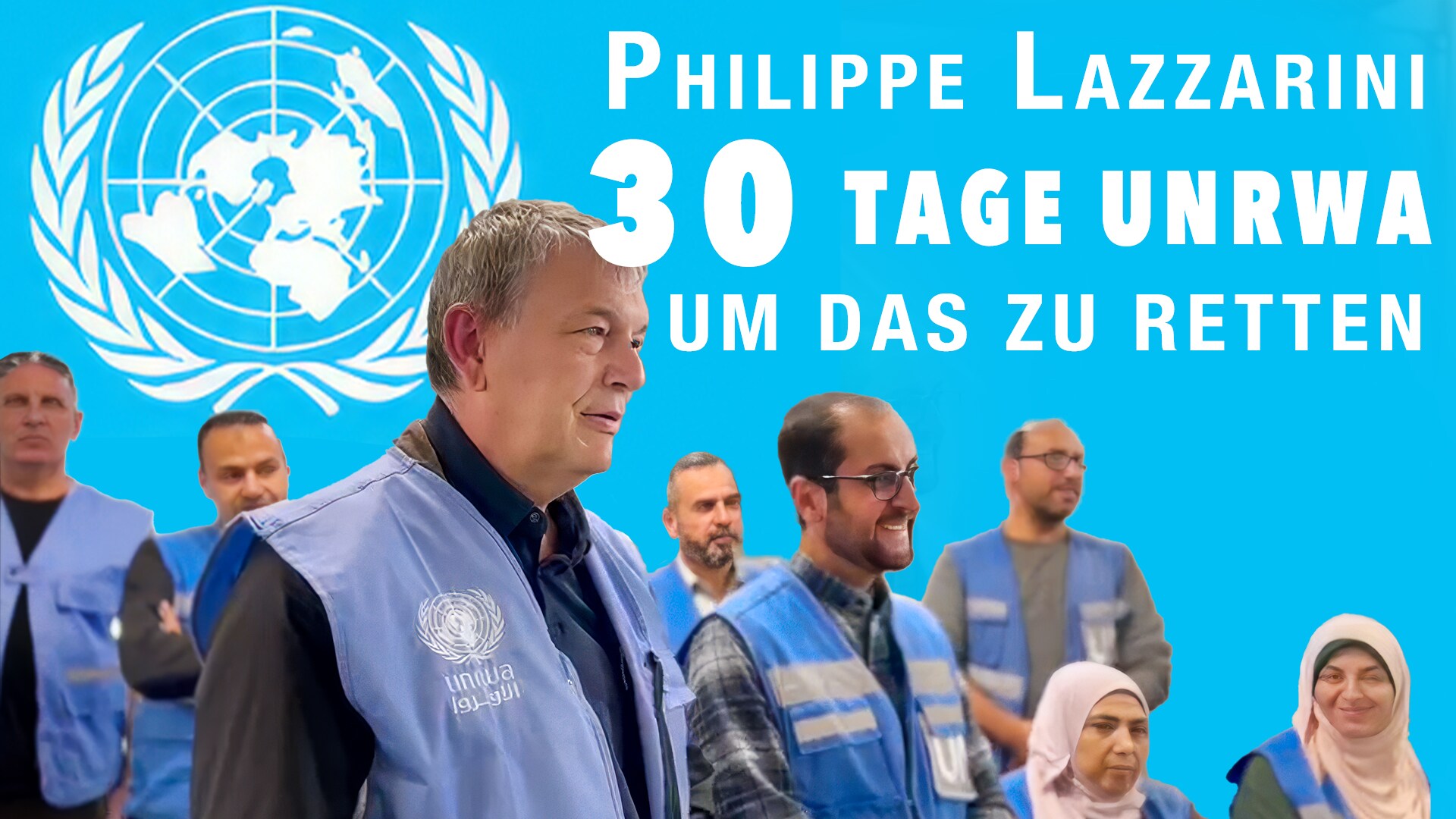 Philippe Lazzarini, 30 Tage, um das UNRWA zu retten