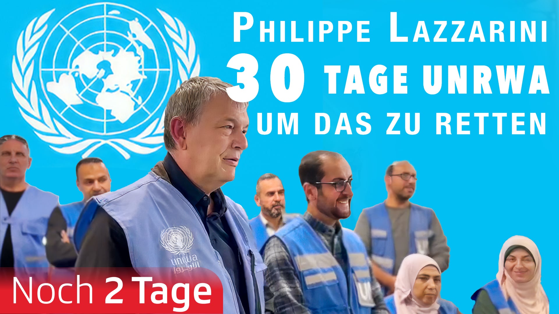 Philippe Lazzarini, 30 Tage, um das UNRWA zu retten