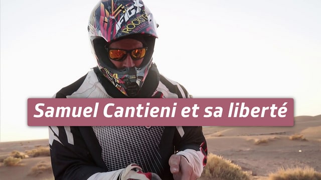 Samuel Cantieni et sa liberté