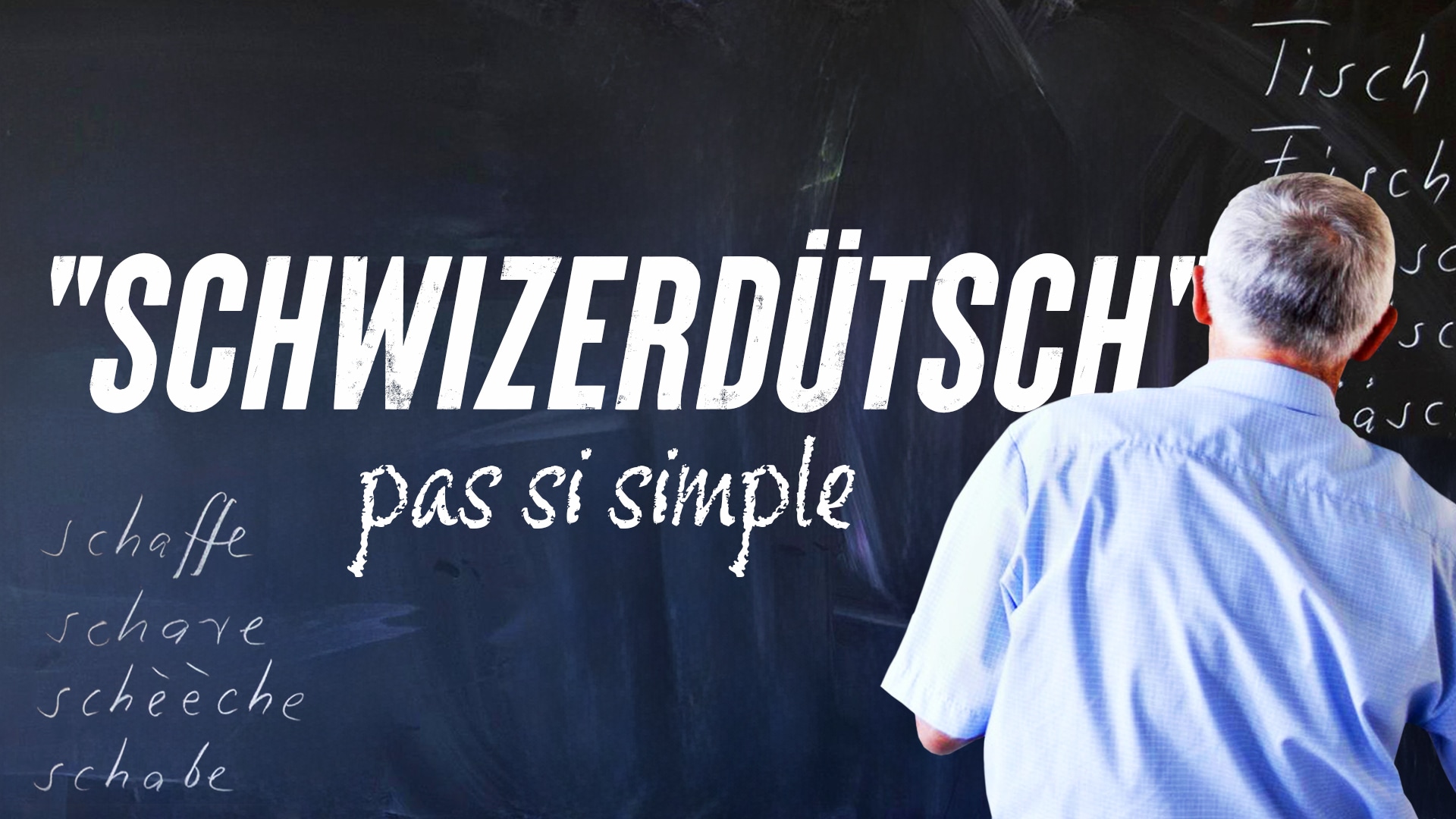 Schwizerdütsch, pas si simple