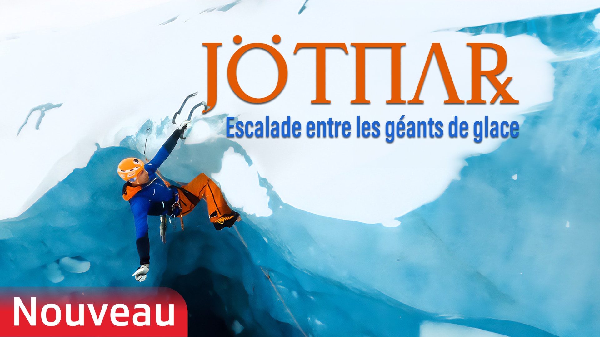 Jötnar - Escalade des géants de glace